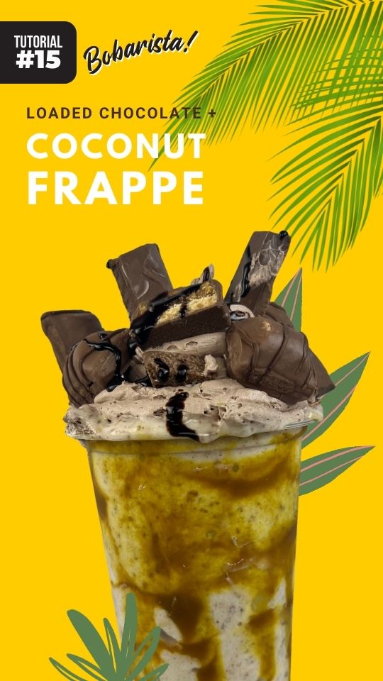 Resepi 15 - Loaded Choc Coconut Frappe